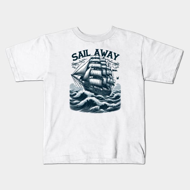 Sail Away Kids T-Shirt by Vehicles-Art